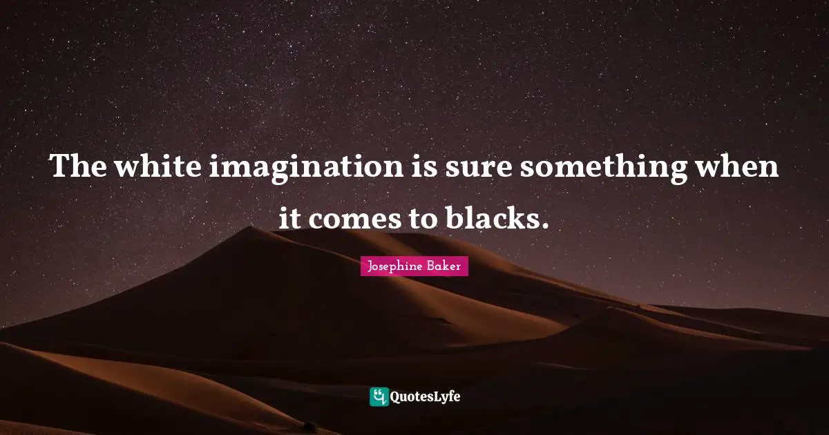 The white imagination is sure something when it comes to blacks.