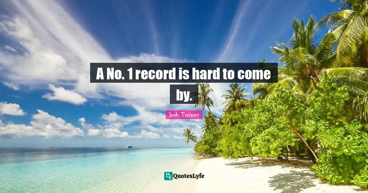 A No. 1 record is hard to come by.