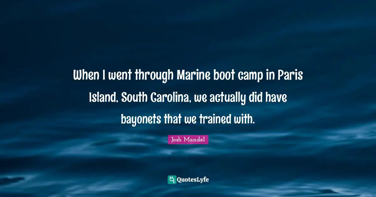 When I went through Marine boot camp in Paris Island, South Carolina, we actually did have bayonets that we trained with.
