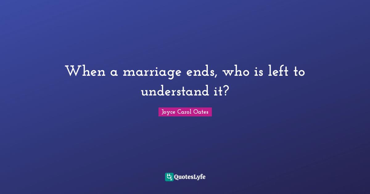 When a marriage ends, who is left to understand it?