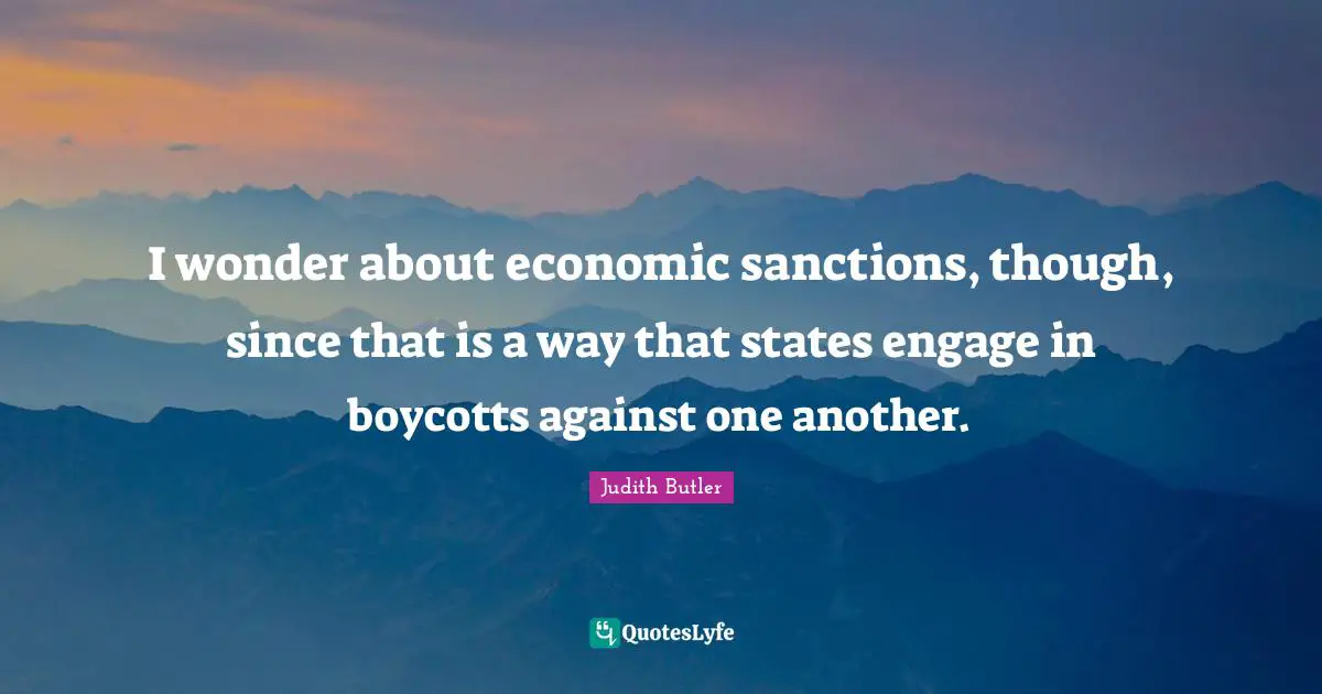 I wonder about economic sanctions, though, since that is a way that states engage in boycotts against one another.