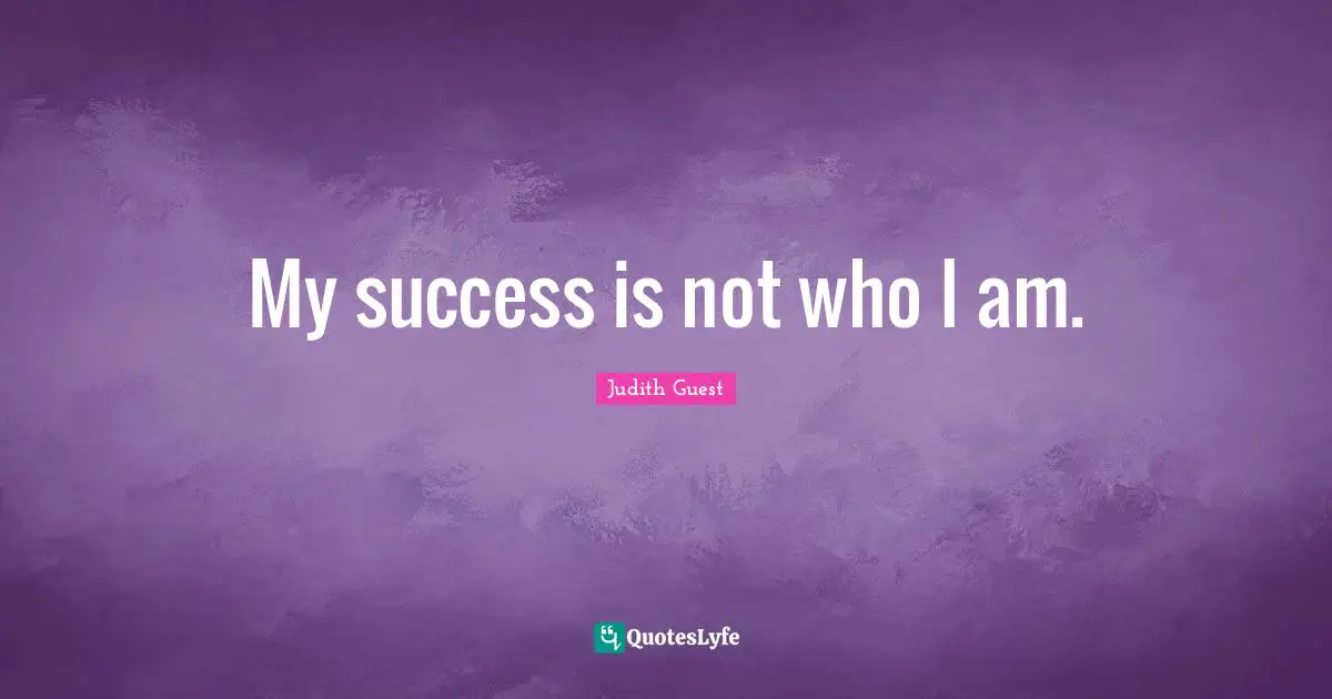C. Z. Guest Quotes: "My success is not who I am."