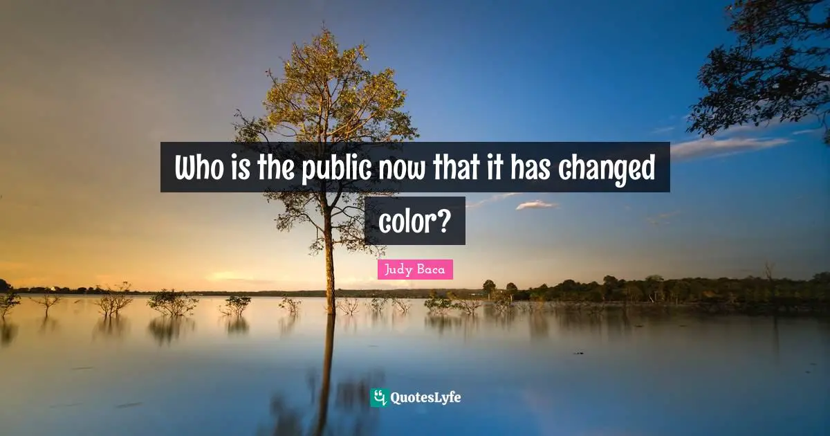 Who is the public now that it has changed color?