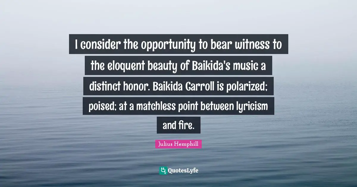 I consider the opportunity to bear witness to the eloquent beauty of Baikida's music a distinct honor. Baikida Carroll is polarized; poised; at a matchless point between lyricism and fire.