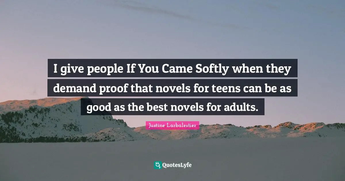 I give people If You Came Softly when they demand proof that novels for teens can be as good as the best novels for adults.