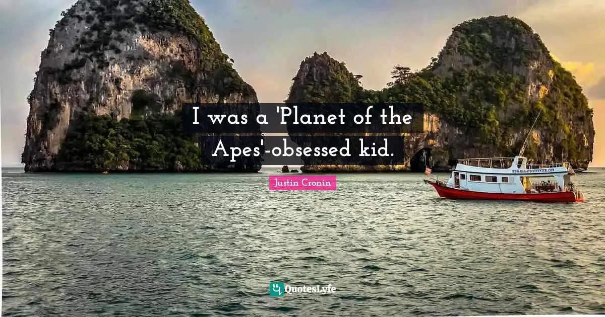 I was a 'Planet of the Apes'-obsessed kid.