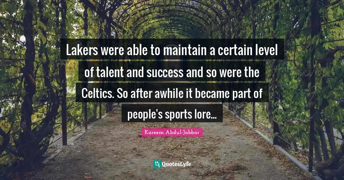 Lakers were able to maintain a certain level of talent and success and so were the Celtics. So after awhile it became part of people's sports lore...