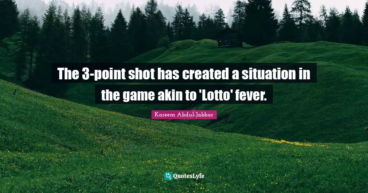 The 3-point shot has created a situation in the game akin to 'Lotto' fever.