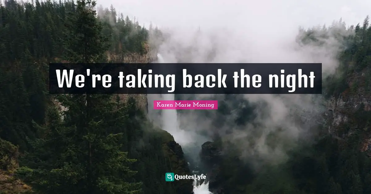 We're taking back the night