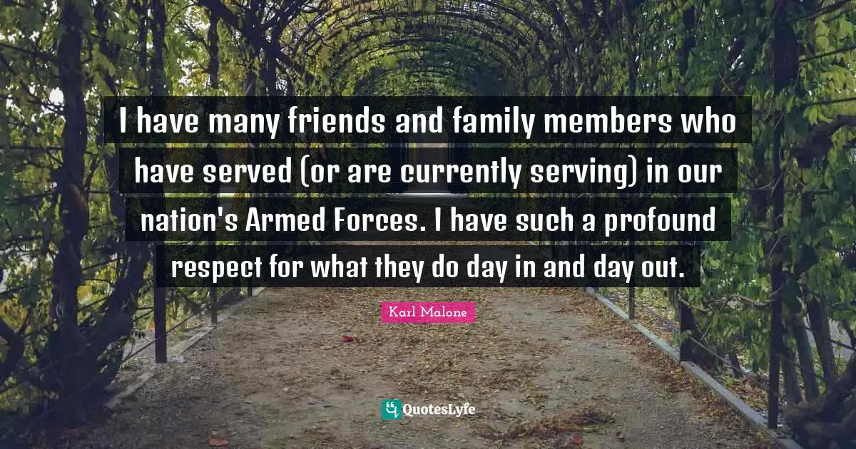 I have many friends and family members who have served (or are currently serving) in our nation's Armed Forces. I have such a profound respect for what they do day in and day out.