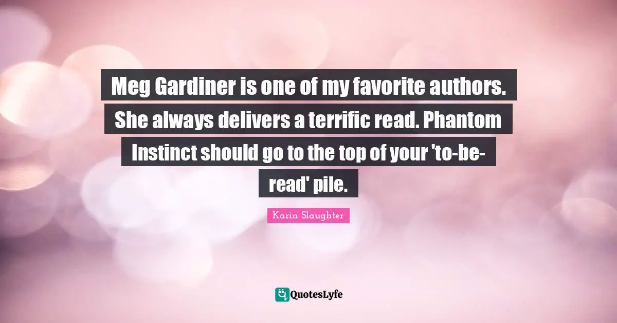 Meg Gardiner is one of my favorite authors. She always delivers a terrific read. Phantom Instinct should go to the top of your 'to-be-read' pile.