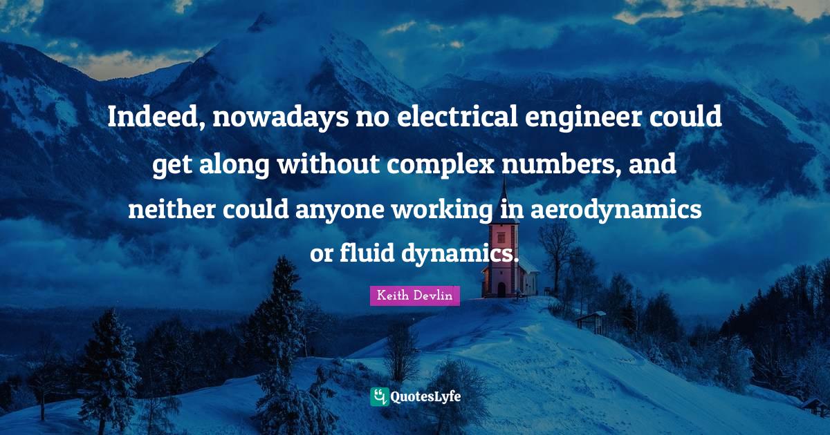 Indeed, nowadays no electrical engineer could get along without comple