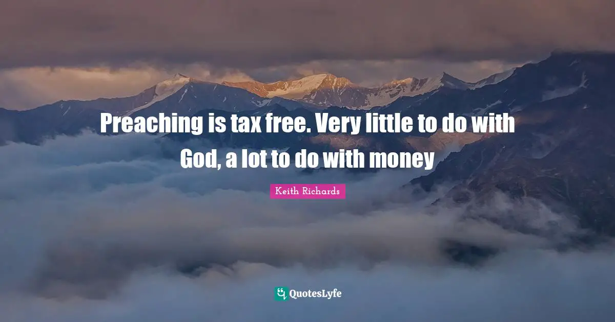 Preaching is tax free. Very little to do with God, a lot to do with money