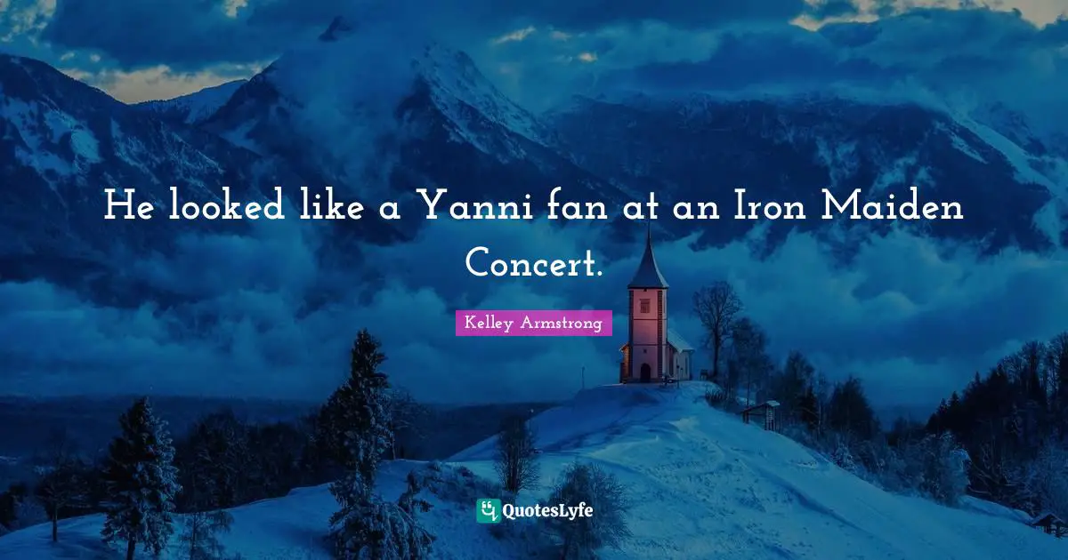 He looked like a Yanni fan at an Iron Maiden Concert.