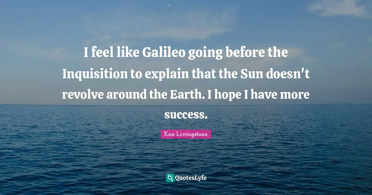 I feel like Galileo going before the Inquisition to explain that the Sun doesn't revolve around the Earth. I hope I have more success.