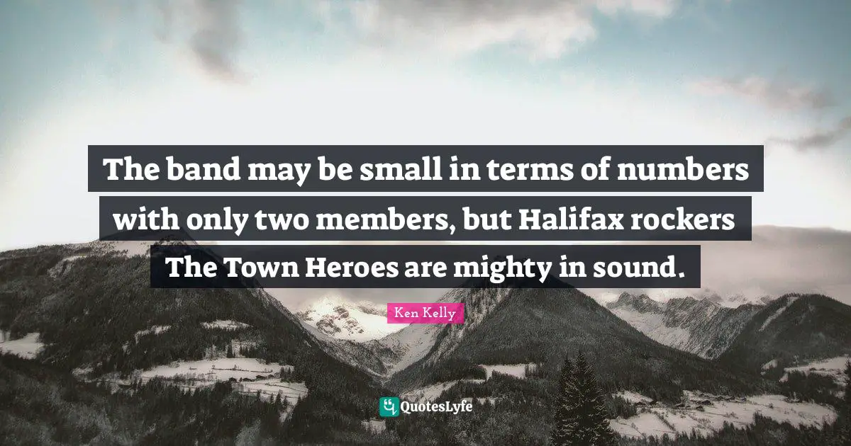 The band may be small in terms of numbers with only two members, but Halifax rockers The Town Heroes are mighty in sound.