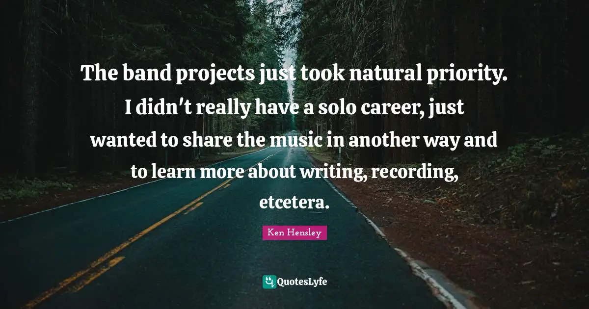 The band projects just took natural priority. I didn't really have a solo career, just wanted to share the music in another way and to learn more about writing, recording, etcetera.