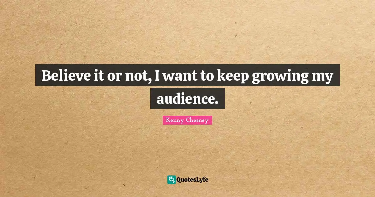 Believe it or not, I want to keep growing my audience.