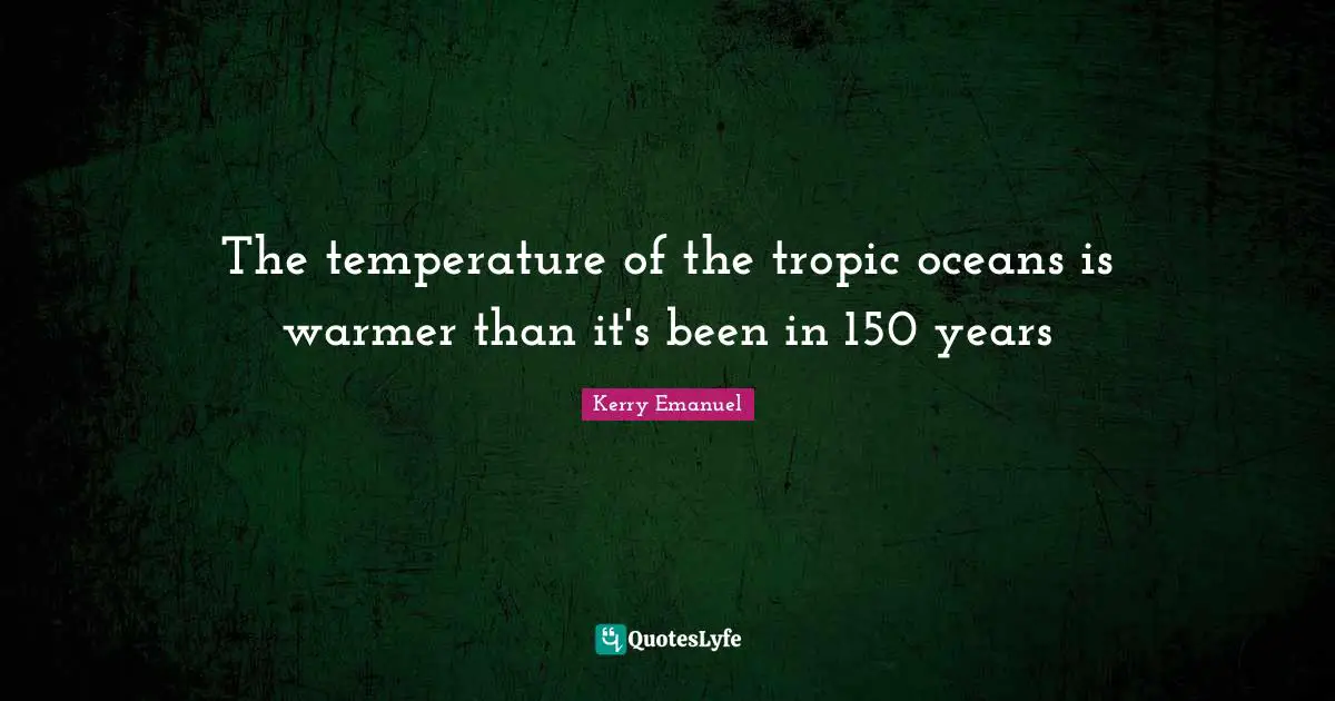 The temperature of the tropic oceans is warmer than it's been in 150 years