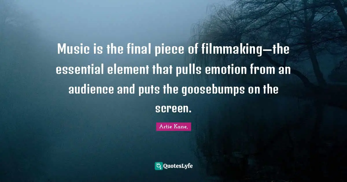 Music is the final piece of filmmaking—the essential element that pulls emotion from an audience and puts the goosebumps on the screen.