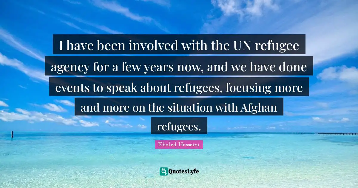 I have been involved with the UN refugee agency for a few years now, and we have done events to speak about refugees, focusing more and more on the situation with Afghan refugees.