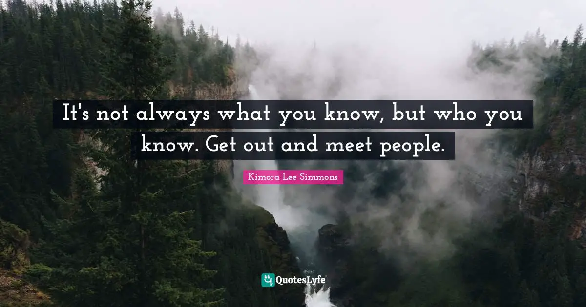 It's not always what you know, but who you know. Get out and meet people.