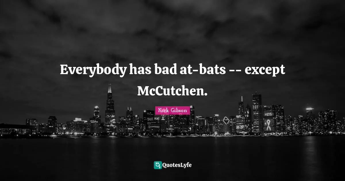 Everybody has bad at-bats -- except McCutchen.