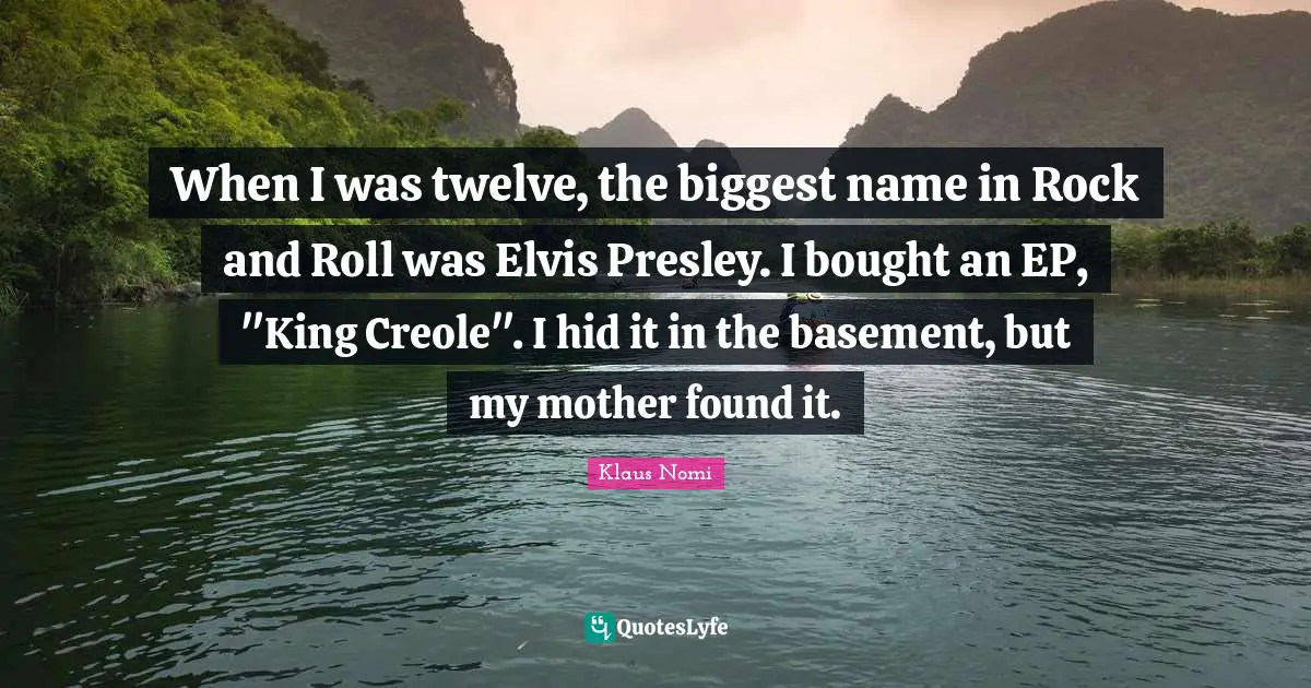 When I was twelve, the biggest name in Rock and Roll was Elvis Presley. I bought an EP, "King Creole". I hid it in the basement, but my mother found it.