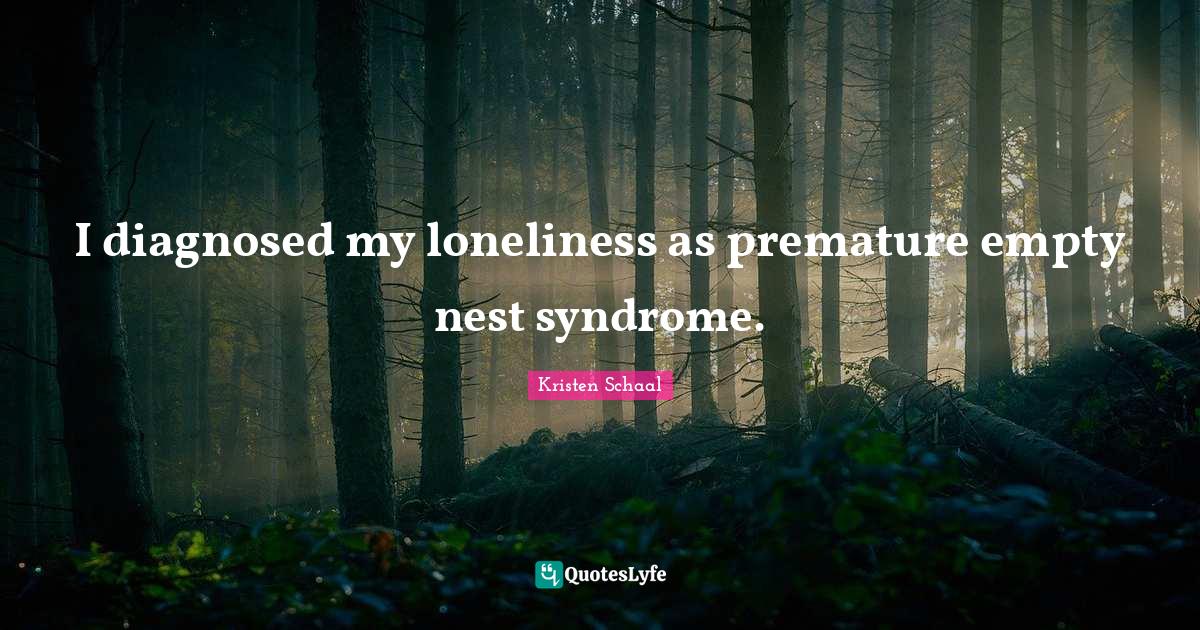 Best Empty Nest Quotes with images to share and download for free at