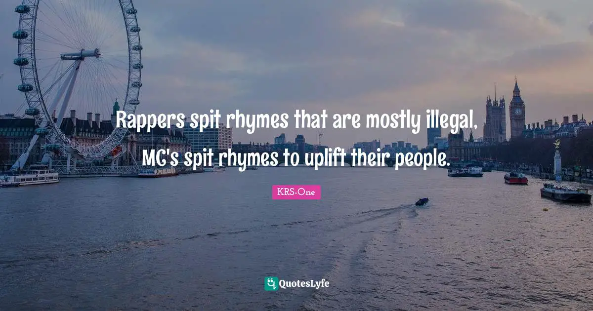 Rappers spit rhymes that are mostly illegal, MC's spit rhymes to uplift their people.