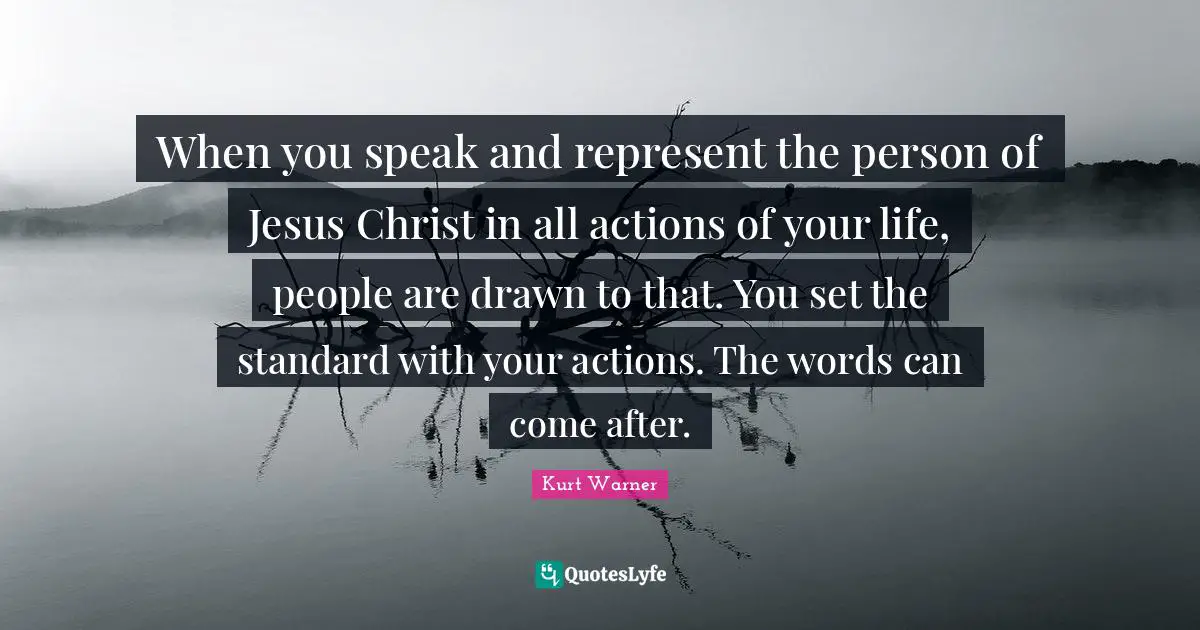 When you speak and represent the person of Jesus Christ in all actions of your life, people are drawn to that. You set the standard with your actions. The words can come after.
