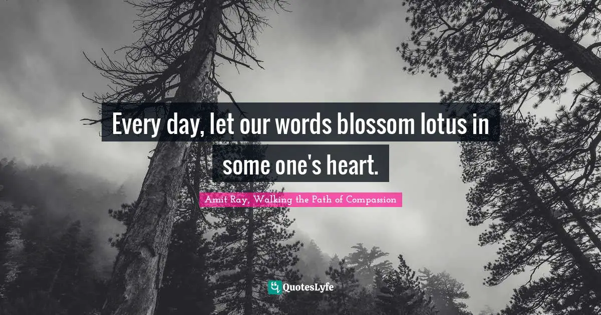 Every day, let our words blossom lotus in some one's heart.