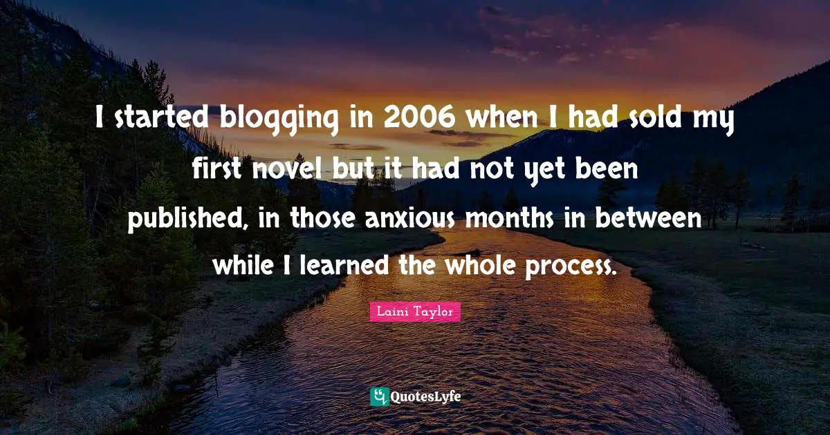 I started blogging in 2006 when I had sold my first novel but it had not yet been published, in those anxious months in between while I learned the whole process.