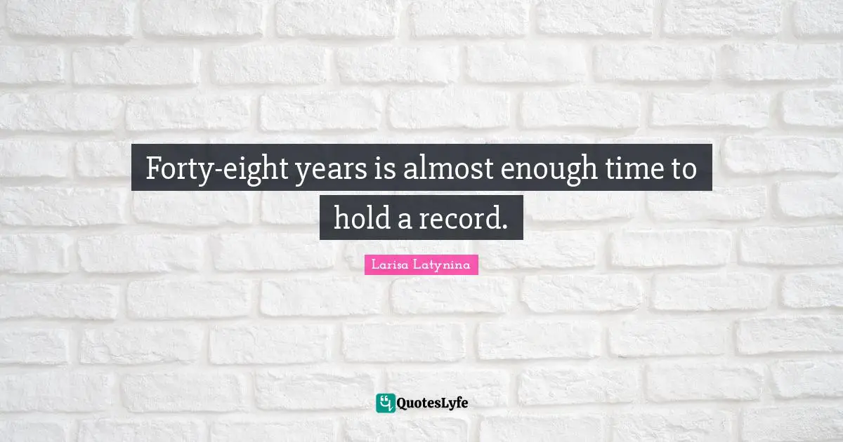 Forty-eight years is almost enough time to hold a record.