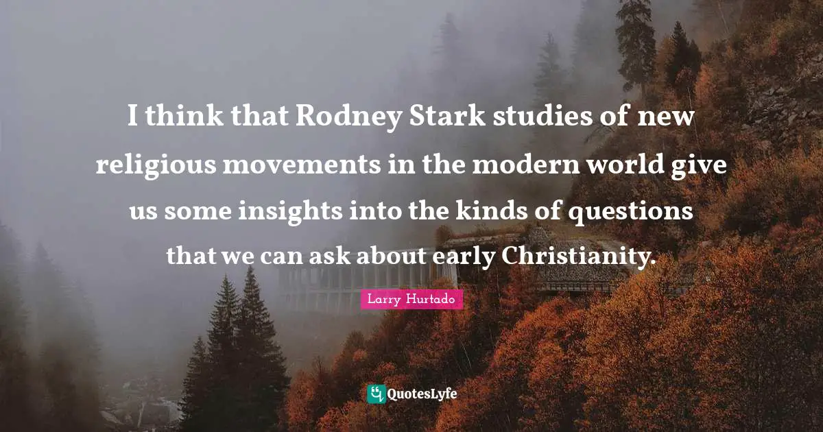 I think that Rodney Stark studies of new religious movements in the modern world give us some insights into the kinds of questions that we can ask about early Christianity.