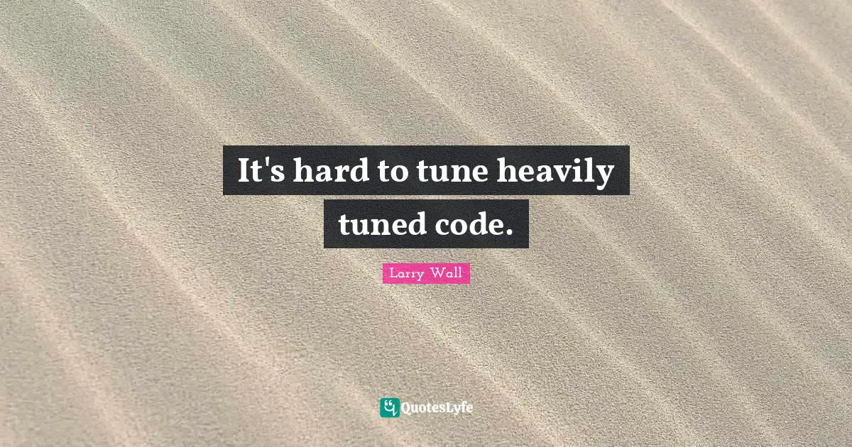 It's hard to tune heavily tuned code.