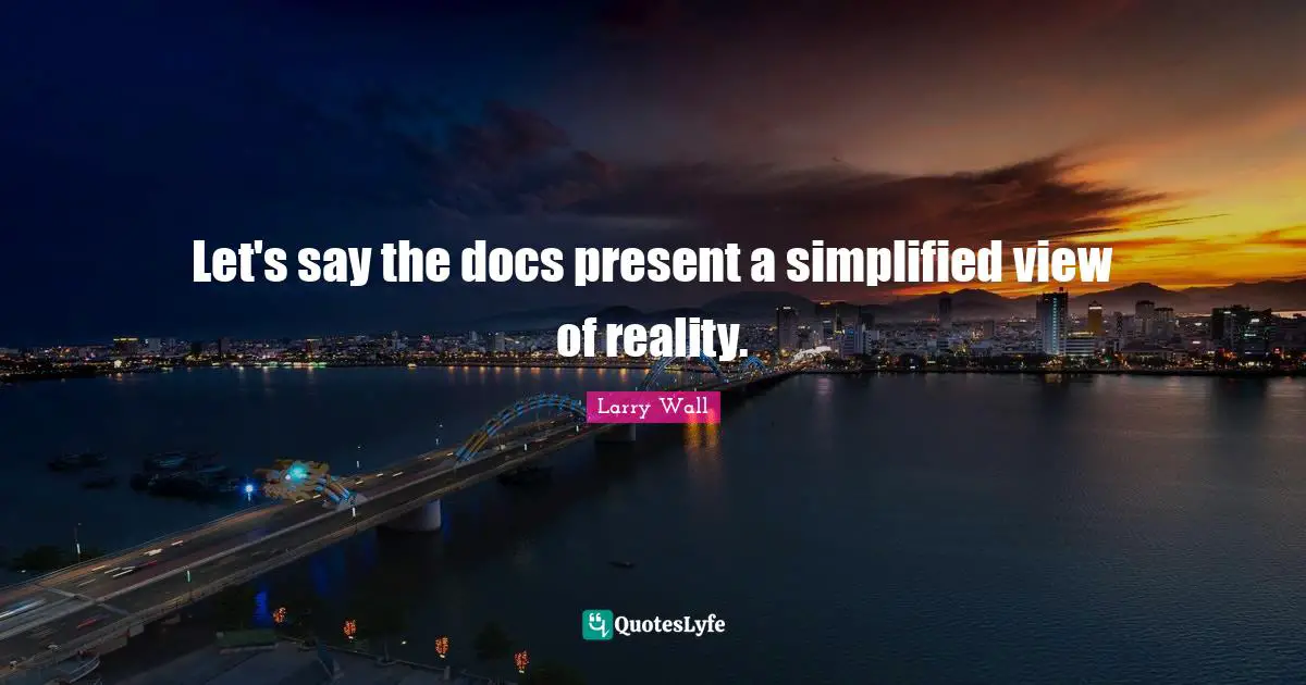Let's say the docs present a simplified view of reality.