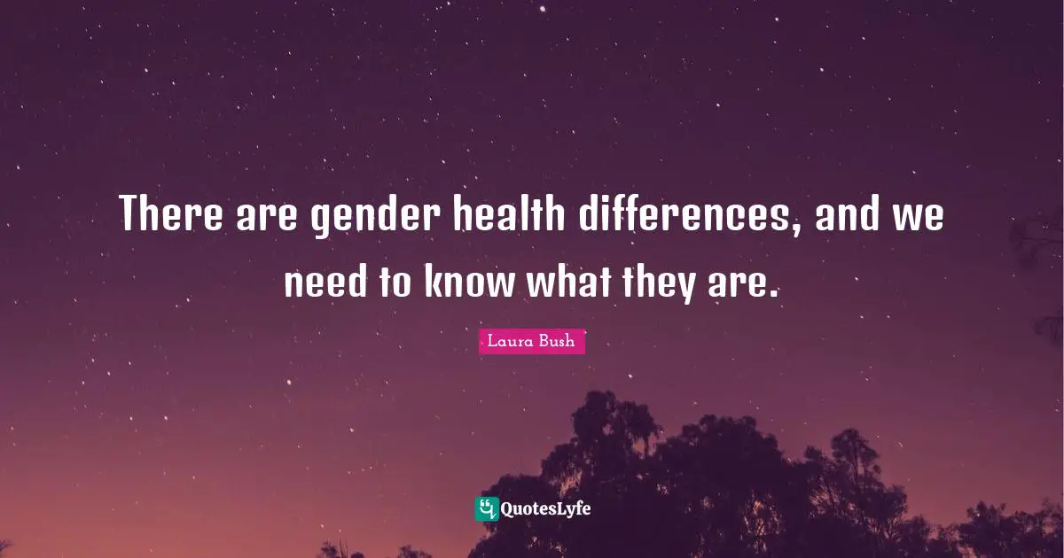 There are gender health differences, and we need to know what they are.
