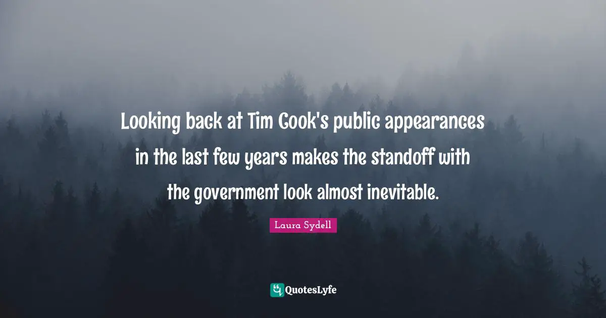 Looking back at Tim Cook's public appearances in the last few years makes the standoff with the government look almost inevitable.