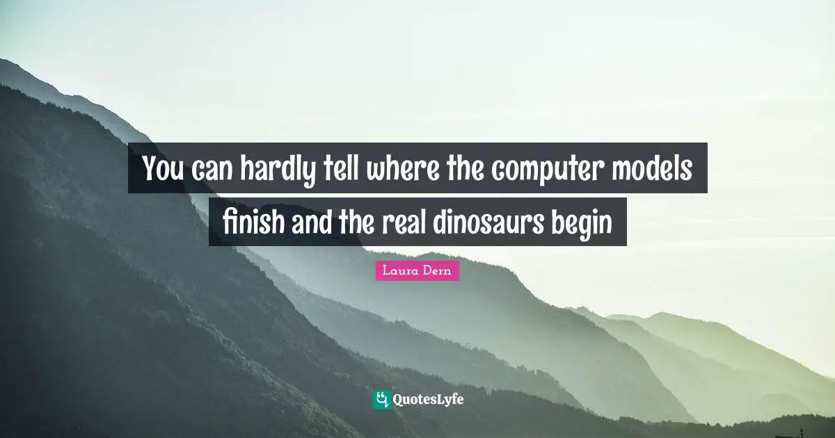 You can hardly tell where the computer models finish and the real dinosaurs begin