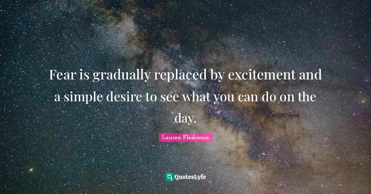 Fear is gradually replaced by excitement and a simple desire to see what you can do on the day.