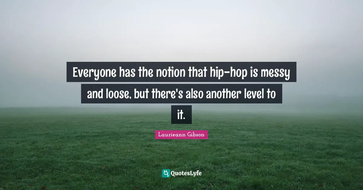 Everyone has the notion that hip-hop is messy and loose, but there's also another level to it.