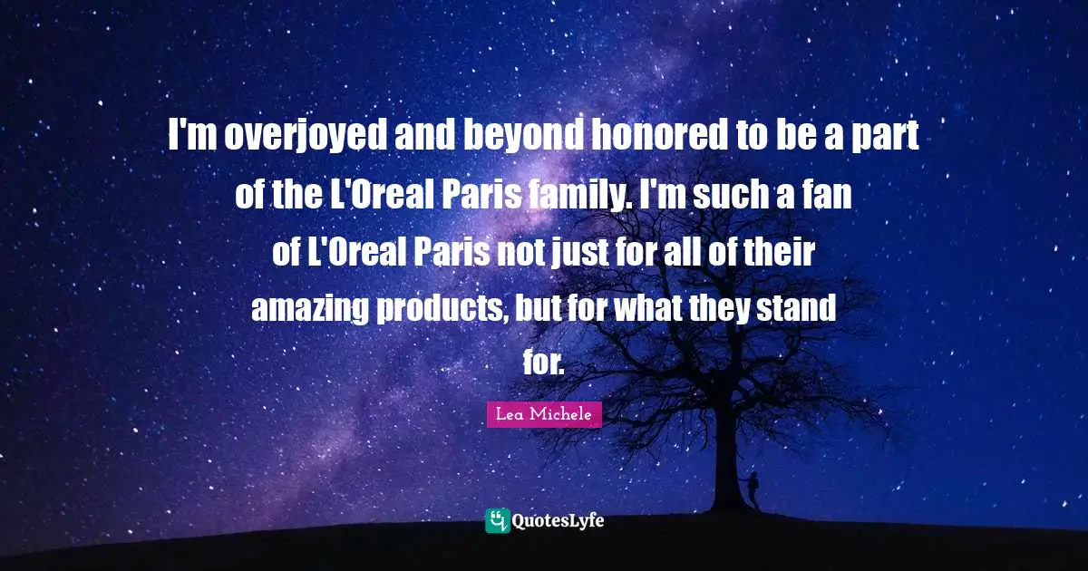 I'm overjoyed and beyond honored to be a part of the L'Oreal Paris family. I'm such a fan of L'Oreal Paris not just for all of their amazing products, but for what they stand for.