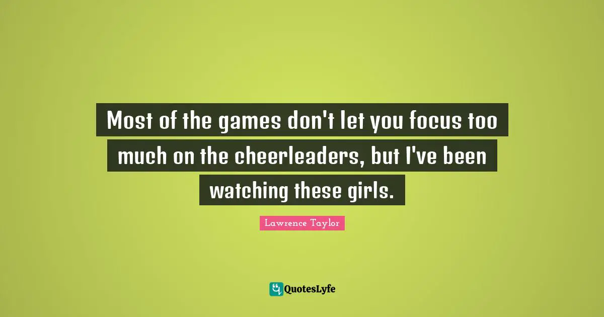 Most of the games don't let you focus too much on the cheerleaders, but I've been watching these girls.