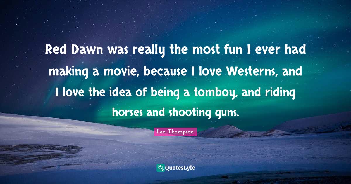 Best Red Dawn Quotes with images to share and download for free at