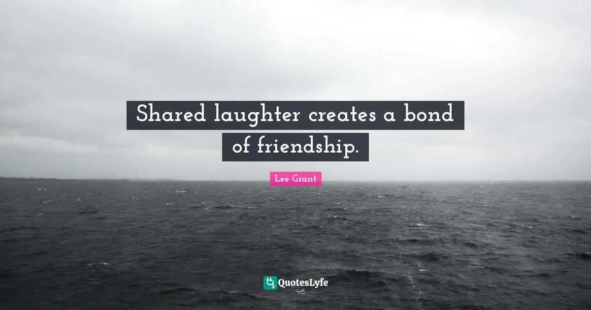 Shared laughter creates a bond of friendship.