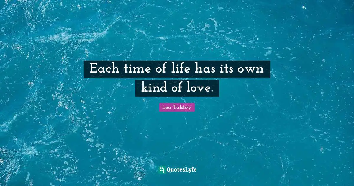 Each time of life has its own kind of love.