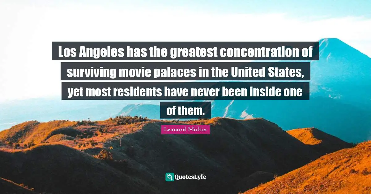 Los Angeles has the greatest concentration of surviving movie palaces in the United States, yet most residents have never been inside one of them.