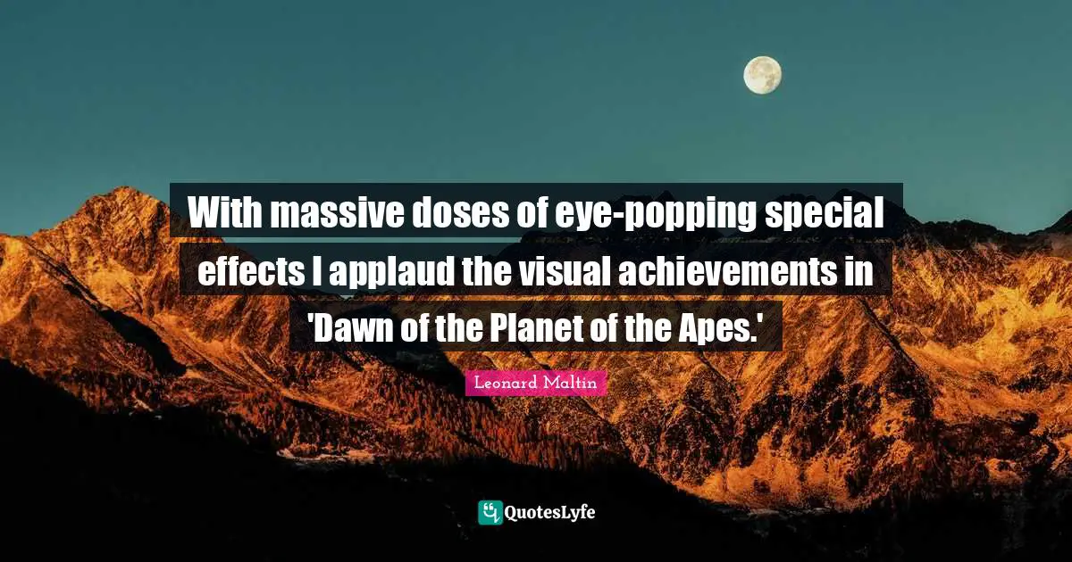 With massive doses of eye-popping special effects I applaud the visual achievements in 'Dawn of the Planet of the Apes.'