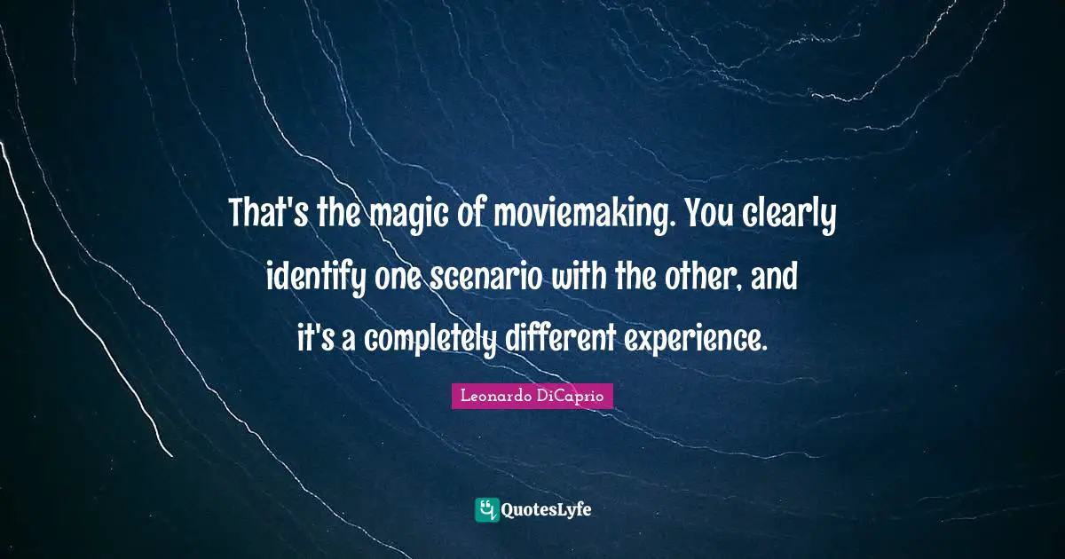 That's the magic of moviemaking. You clearly identify one scenario with the other, and it's a completely different experience.